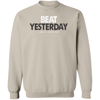Beat Yesterday Premium Crew Neck Sweatshirt - Game Day Getup