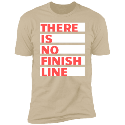 There is no finish line Premium Short Sleeve T-Shirt - Game Day Getup