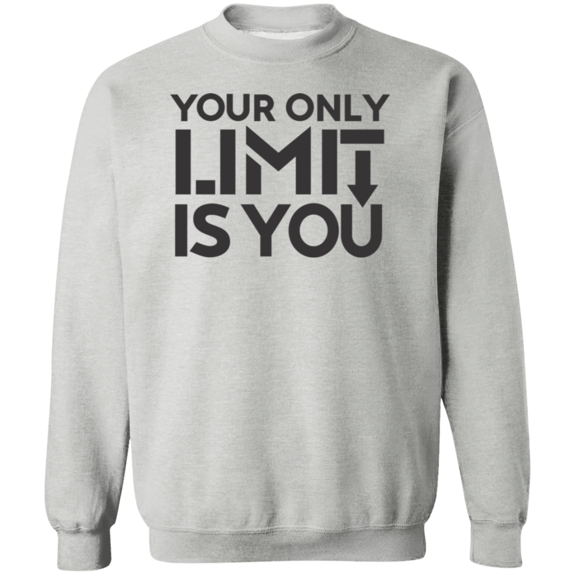 Your Only Limit is You Premium Crew Neck Sweatshirt - Game Day Getup