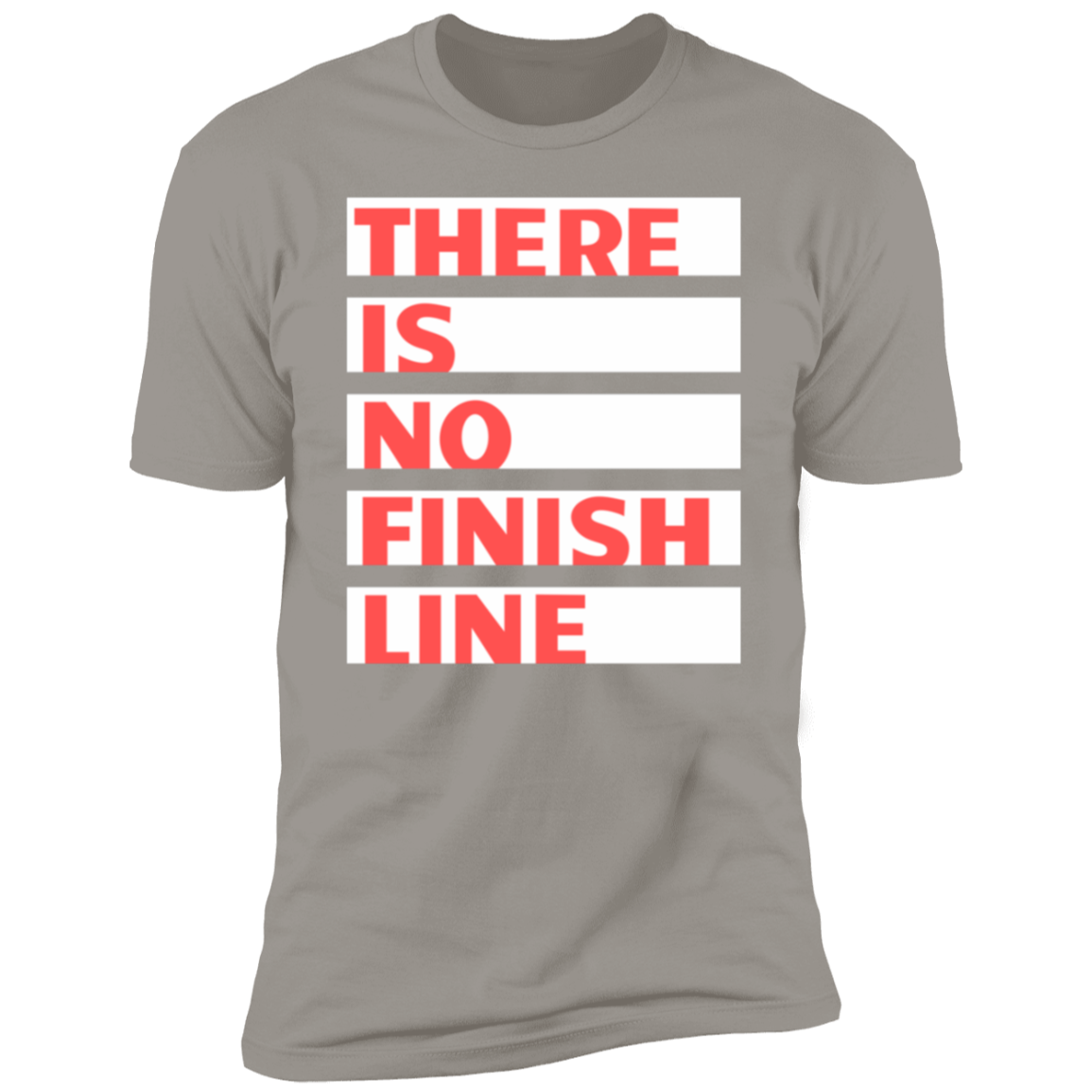 There is no finish line Premium Short Sleeve T-Shirt - Game Day Getup