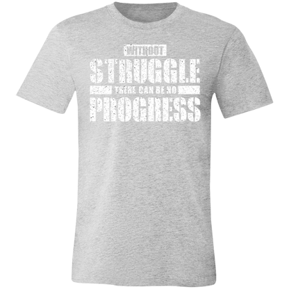 Struggle Their can be no Progress Premium Women's Tee - Game Day Getup