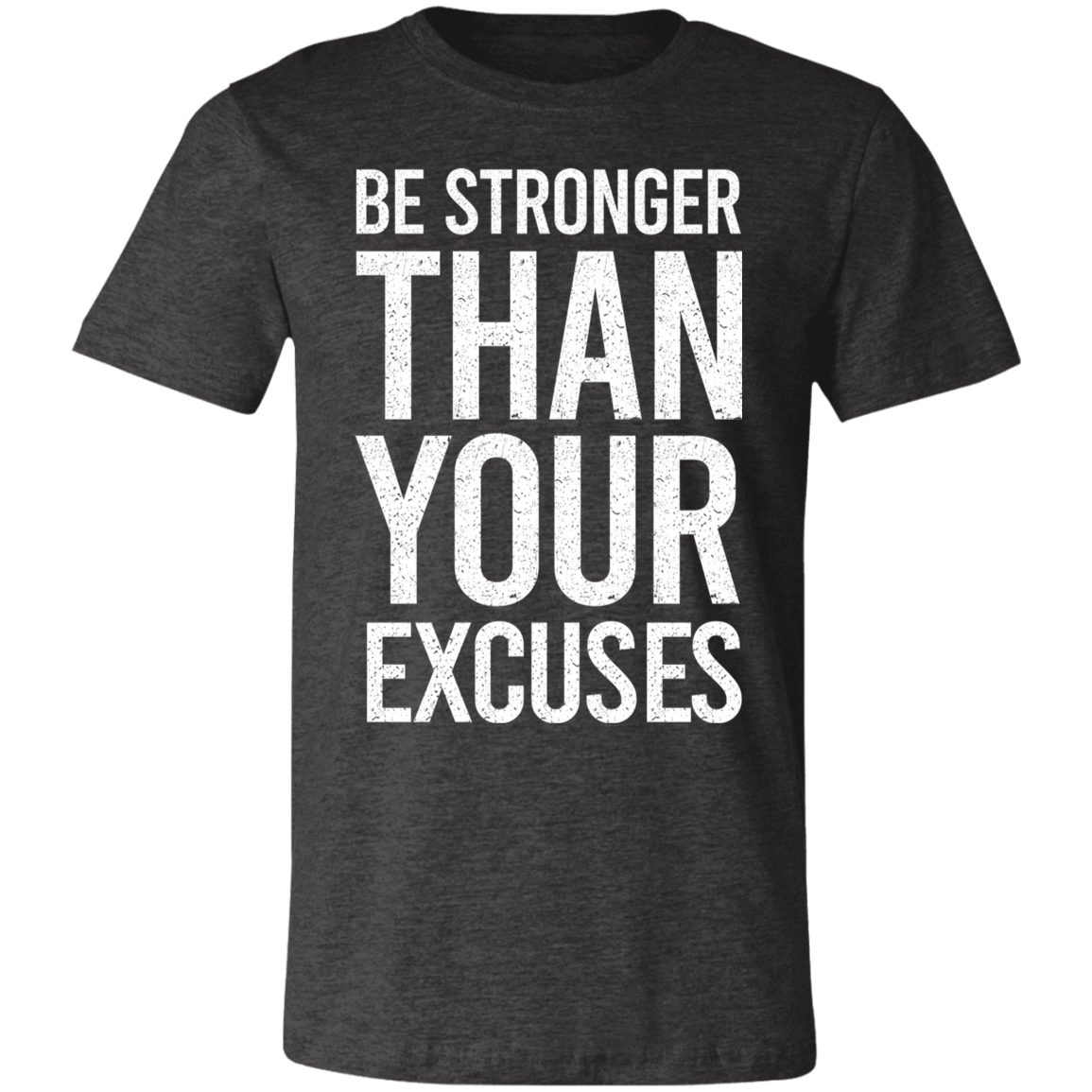 Be Stronger than your Excuses Premium Women's Tee